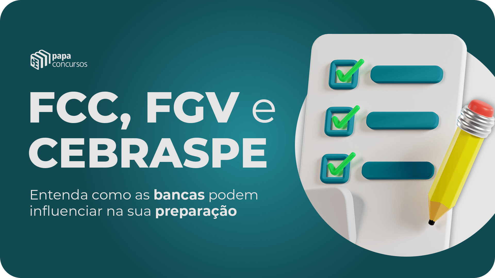 Entenda como as bancas podem influenciar na sua preparao